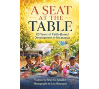 A Seat At The Table: 20 Years of Faith-Based Development in Nicaragua