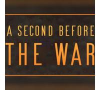 A Second Before The War (PC) Steam Key - GLOBAL