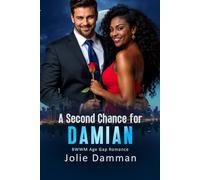 A Second Chance for Damian: BWWM Age Gap Romance: 2