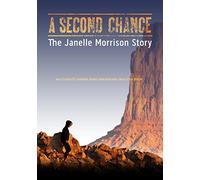 A Second Chance: The Janelle Morrison Story