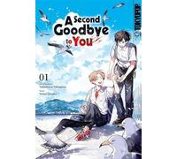 A Second Goodbye to You 01