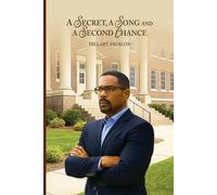 A Secret, A Song and A Second Chance