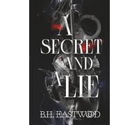 A Secret and a Lie