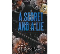 A Secret and a Lie