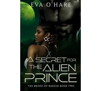 A Secret for the Alien Prince