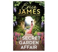 A Secret Garden Affair: From the Sunday Times bestselling author comes the most