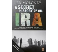 A Secret History of the IRA