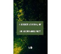 A Secret Journal Of An Anonymous Poet