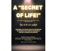 A "Secret of Life!"