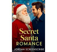 A SECRET SANTA ROMANCE:UNWRAPPING LOVE AT CHRISTMAS: A single mother disguises as Santa to save Christmas, but sparks fly with the resort manager in this heartwarming, festive love story.