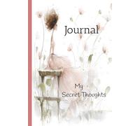 A Secret Thoughts Journal - Private Reflections, Hidden Feelings & Personal Writing Notebook (6x9 College Ruled)