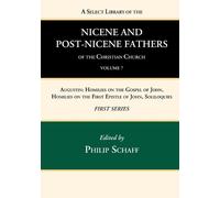 A Select Library of the Nicene and Post-Nicene Fathers of the Christ (Tascabile)