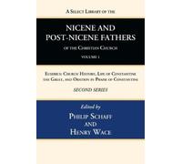 A Select Library of the Nicene and Post-Nicene Fathers of the (Copertina rigida)