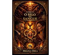 A SELO DO SANGUE: LIVRO II: 2
