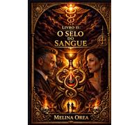A SELO DO SANGUE: LIVRO II