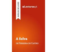 A Selva - Ferreira de Castro (análise de livro)