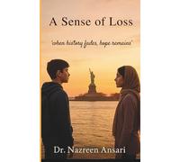 A Sense of Loss: 'when history fades, hope remains'