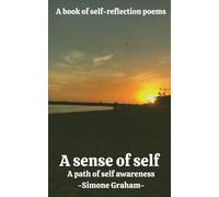 A sense of self: A path of self awareness