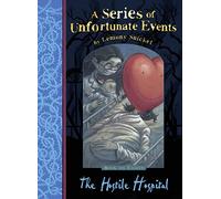 A Series Of Unfortunate Events The Hostile Hospital: 8