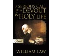 A Serious Call to a Devout and Holy Life