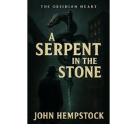 A Serpent in the Stone