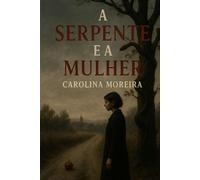 A Serpente e a Mulher