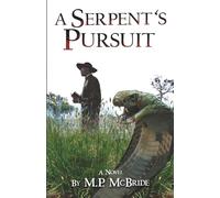 A Serpent's Pursuit