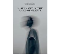 A Servant in the Land of Giants