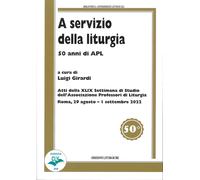 Libri Luigi Girardi - A Servizio Della Liturgia