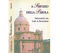 A servizio della parola. Insegnamento del card. A. Ballestrero