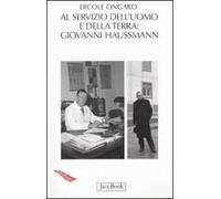 A servizio dell'uomo e della terra: Giovanni Haussmann (1906-1980)