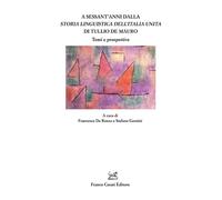 A sessant’anni dalla «Storia linguistica dell'Italia unita» di Tu