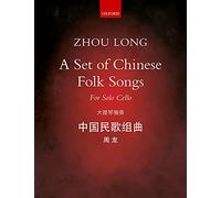 A Set of Chinese Folk Songs: Eight pieces for solo cello