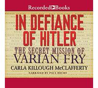 A sfida di Hitler: la missione segreta di Varian Fry