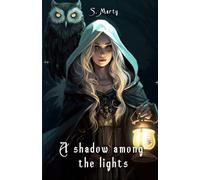 A Shadow Among The Lights