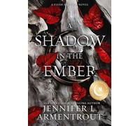 A Shadow in the Ember: Volume 1