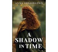 A Shadow in Time: A Tudor Time Travel Romance: 1