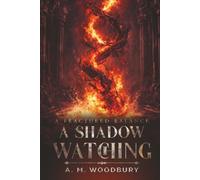 A Shadow Watching: An Epic Dark Fantasy of Shadow, Gods, and Redemption: 2