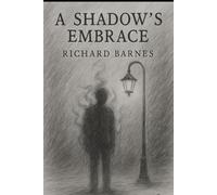 A Shadow's Embrace