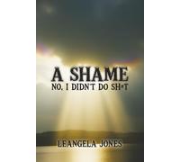 A SHAME NO, I DIDN’T DO SH*T