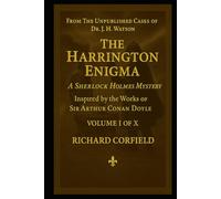 A Sherlock Holmes Mystery: The Harrington Enigma