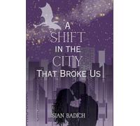 A Shift in the City That Broke Us: 1
