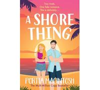 A Shore Thing: The BRAND NEW stranded with your enemy romantic comedy from MULTI-MILLION COPY BESTSELLER Portia MacIntosh for 2026