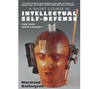 A Short Course in Intellectual Self-Defense: Find Your Inner Chomsky