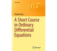 A Short Course in Ordinary Differential Equations