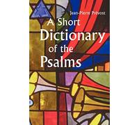 A Short Dictionary of the Psalms: Keeping It Metaphoric, Making It Inclusive