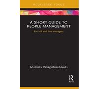 A Short Guide to People Management: For HR and line managers