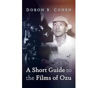 A Short Guide to the Films of Ozu