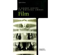 A Short Guide to Writing About Film