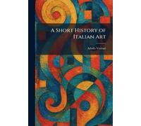 A Short History of Italian Art